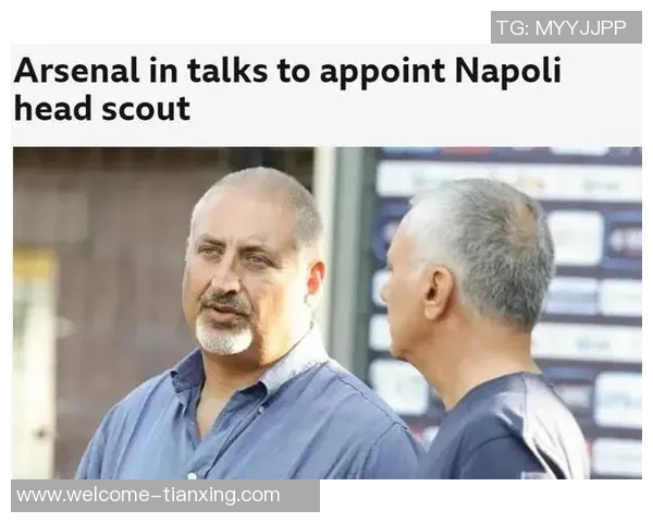 阿森纳即将任命意大利球探米凯利为高级招聘负责人 阿森纳即将任命意大利球探米凯利为高级招聘负责人